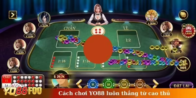 Cách chơi YO88 luôn thắng từ cao thủ