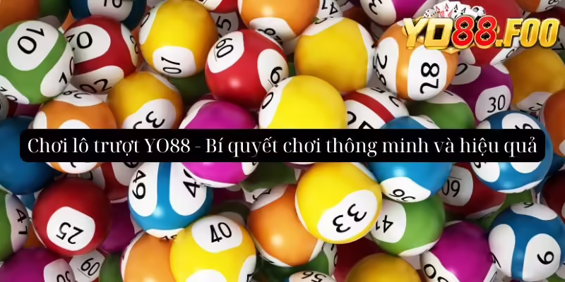 Khám phá sự hấp dẫn của trò chơi lô trượt YO88