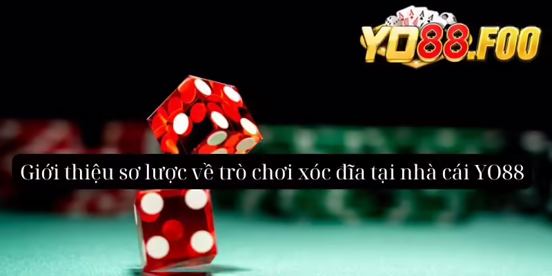Giới thiệu sơ lược về trò chơi xóc đĩa tại nhà cái YO88