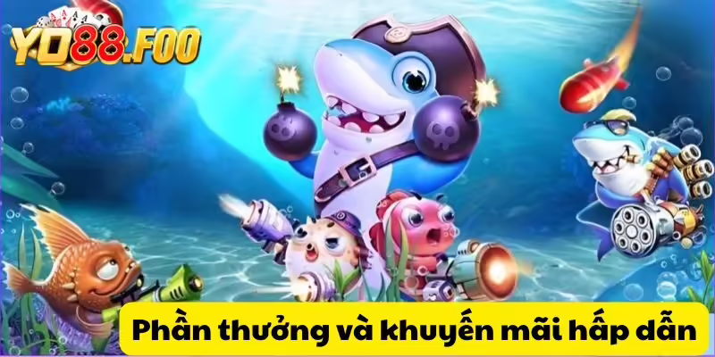 Phần thưởng và khuyến mãi hấp dẫn