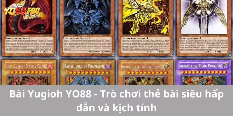 Bài Yugioh YO88 - Trò chơi thẻ bài siêu hấp dẫn và kịch tính