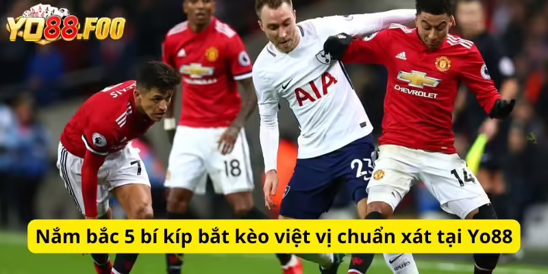Nắm bắc 5 bí kíp bắt kèo việt vị chuẩn xát tại Yo88