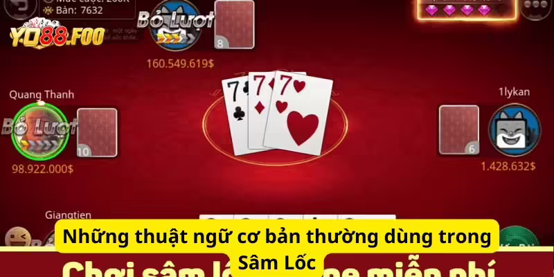 Những thuật ngữ cơ bản thường dùng trong Sâm Lốc