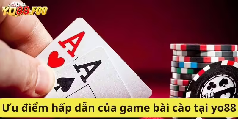 Ưu điểm hấp dẫn của game bài cào tại yo88